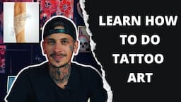 How To Learn Tattoo Art For Beginners (Key Design Principles For Tattoo Art)