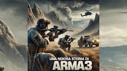 Una noiosa storia di Arma 3