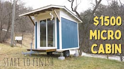 Tiny Cabin on Wheels for $1500 - Start to Finish