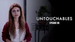 Untouchables | Chapter 06 | Vikram Bhatt | Tithi Raaj | Vidur Singh | Amal Sehrawat | Anirudh Dave