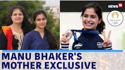 Indian Shooter Manu Bhaker's Mother Exclusive With News18 | Paris Olympics 2024 | Team India