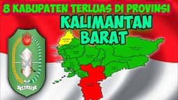 Kabupaten Terluas di Provinsi Kalimantan Barat, Kalbar.