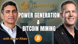 From Power Generation to Bitcoin Mining with Nazar Khan