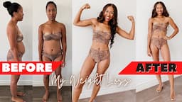 My Weight Loss Journey | How I Lost 30lbs in 3 Months! 💪🏽