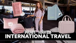 Long Haul Travel Essentials | What to Pack for an International Flight