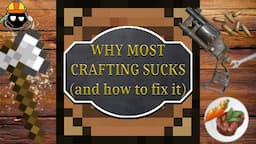 Building Better Crafting Systems