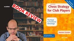 Chess Strategy for Club Players - Book review