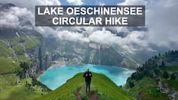 Lake Oeschinensee Circular Hike / Oberbärgli Hike in Switzerland! 4K