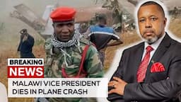 BREAKING : Malawi Vice President Killed in Place Crash with 9 Others on Board