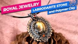 Labradorite & Polymer Clay Fusion: Crafting an Intricate Pendant Fit for a Queen!