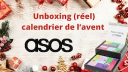 Unboxing et Avis Calendrier de l'Avent ASOS 2023 #unboxing #calendrierdelavent #asos