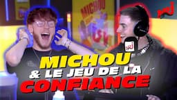 Michou & Le jeu de la confiance avec Timoute #NRJ