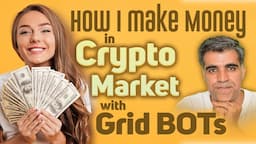 This is How I make money in Crypto Market | Grid Bot Trading Strategies and Tips