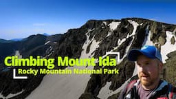 HIKING MOUNT IDA | Complete Trail Guide | Rocky Mountain National Park