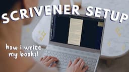 How to Use Scrivener for Your Novel // My Writing Layout