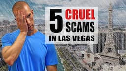 5 CRUEL Las Vegas Scams!