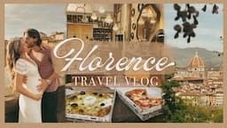 FLORENCE VLOG | exploring Uffizi, Piazzale Michelangelo, Duomo, & yummy eats!