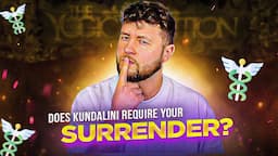 Why Surrender Is Required During Kundalini Awakening | Kundalini Awakening Process