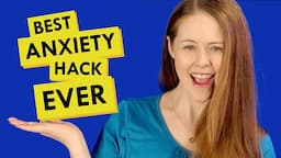 My Favorite Anxiety Hack EVER (to Self-Regulate)