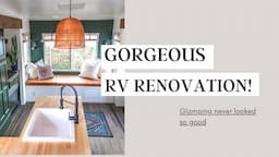 DATED CAMPER to BEAUTIFUL TINY HOME // RV RENOVATION BEFORE & AFTER