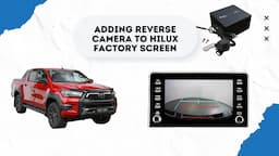 DIY: How to Add Reverse Camera to Toyota Hilux 2020  2021  2022  2023 2024 | AutoChimp AC-TOY-RC6