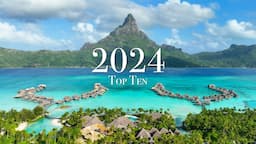 Top 10 Places To Visit in 2024 (Travel Year)