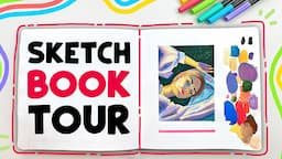 My Big SKETCHBOOK TOUR of 2021!