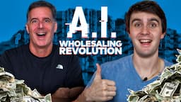 Get RICH in the A.I. Wholesaling Revolution (2023)