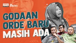 26 TAHUN REFORMASI, SUDAHKAH KITA TERBEBAS DARI ORDE BARU? | BERISIK