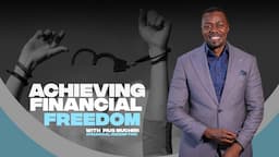 Ep 5 What If: You Can Achieve Financial Freedom Even After the Loss of the Family's Breadwinner