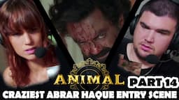 ANIMAL CRAZIEST ABRAR HAQUE ENTRY SCENE REACTION - Part 14 - Ranbir Kapoor, Rashmika, Parbrahm Singh