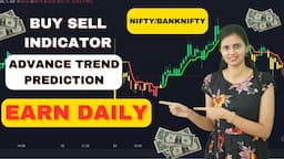 Buy Sell Indicator | Nifty/ Bank Nifty | How to earn daily from Stock Market | CA Akshatha Udupa