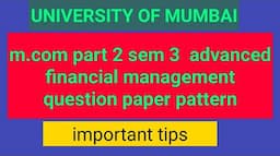 financial management question paper m.com part 2 sem 4