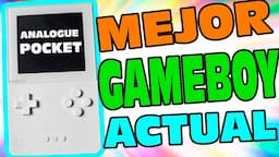 ✅La ANALOGUE POCKET es la GAMEBOY más BRUTAL!!!