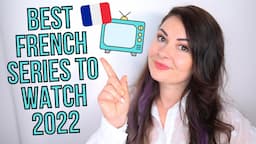 BEST French Series to Learn French Fast (how to learn french by watching TV!) 📺  🇫🇷