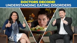 The shocking reality of eating disorders | Dr. Nene With Psychiatrist Dr. Sapna Bangar | Epi. 01