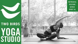 30 Minute Vinyasa Yoga (Refresh & Restore Series - Pt 14 - 5 June '24)