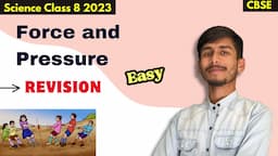 REVISION 🎯 | FORCE AND PRESSURE | Class 8 Science Force and Pressure Explanation NCERT