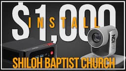 Affordable $1000 Church Live Stream Setup - Shiloh Baptist Church