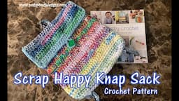 Scrap Happy Knapsack Crochet Pattern