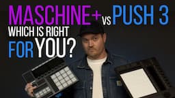 Ableton Push 3 Versus Native Instruments Maschine +: Which is Right For You?