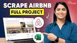 Data Scraping from Airbnb Website (Full Project) | Web Scraping Full Project for Beginners