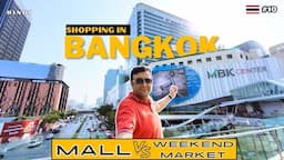 Shopping in Bangkok l Mall Vs Weekend Shopping in Chatuchak Market