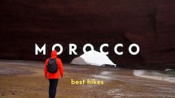 5 Best Hikes in Morocco 🇲🇦 Solo Hiking Road Trip