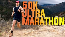 MY FIRST 50K ULTRAMARATHON - Colorado Springs, CO