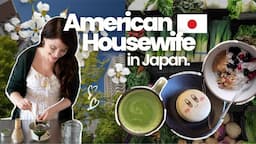 A Day in the Life of an American Housewife in Japan 🇯🇵