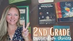 SECOND GRADE CURRICULUM CHOICES || 2021-2022 HOMESCHOOL YEAR