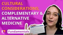 Cultural Considerations; Complementary and Alternative Medicine - Fundamentals - @LevelUpRN