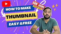 How to make YouTube Videos  Thumbnail❓❓ Free & Easy (2023) Professional thumbnail kaise banaye 🔥🔥