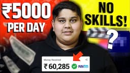 🤯 EARN ₹5,000/Day Online With NO SKILLS Required? Easiest Way to Make Money Online From Freelancing!